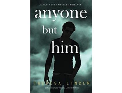 Livro Anyone But Him de Theresa Linden ( Inglês )