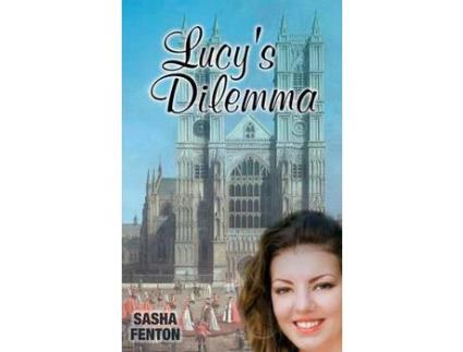 Livro Lucy'S Dilemma de Sasha Roberta Fenton ( Inglês )