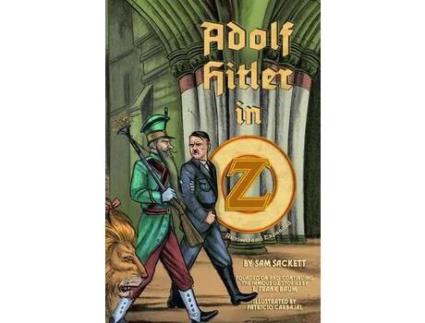 Livro Adolf Hitler In Oz de Sam Sackett ( Inglês )