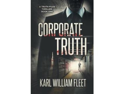 Livro 01: Corporate Truth de Fleet William Karl ( Inglês )