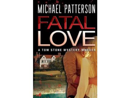 Livro Fatal Love de Michael Patterson ( Inglês )
