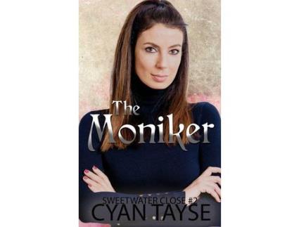 Livro The Moniker de Cyan Tayse ( Inglês )