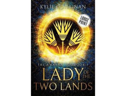 Livro Lady Of The Two Lands (Large Print Version) de Kylie Quillinan ( Inglês )