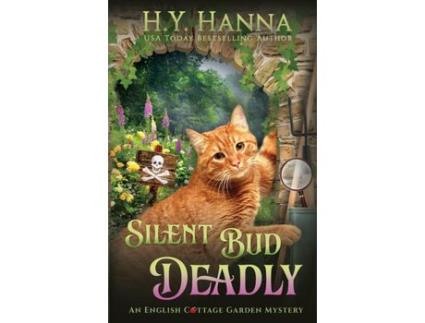 Livro Silent Bud Deadly: The English Cottage Garden Mysteries - Book 2 de H.Y. Hanna ( Inglês )