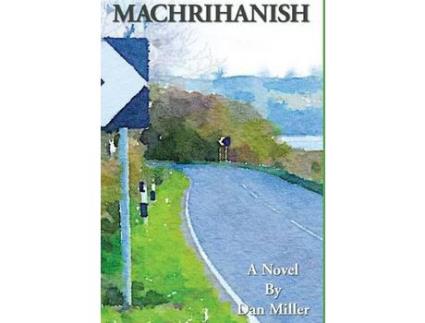 Livro Machrihanish: A Novel de Dan Miller ( Inglês )