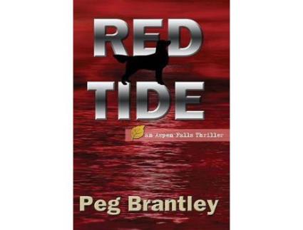 Livro Red Tide (Aspen Falls Thrillers Book 1) de Peg Brantley ( Inglês )