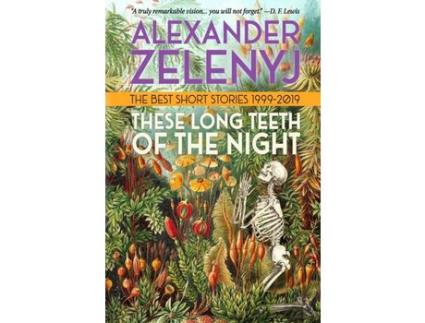 Livro These Long Teeth Of The Night de Alexander Zelenyj ( Inglês )