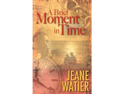 Livro A Brief Moment In Time de Jeane Watier ( Inglês )