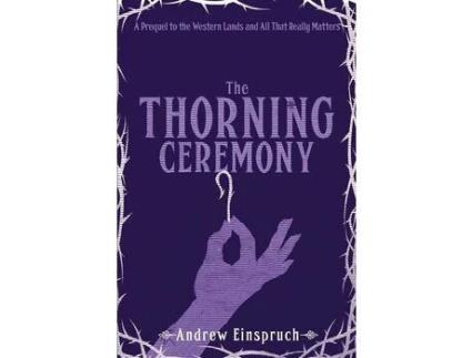 Livro The Thorning Ceremony de Andrew Einspruch ( Inglês )