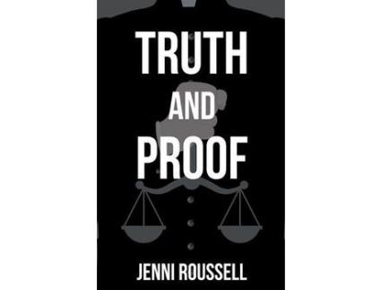 Livro Truth And Proof de Jenni Roussell ( Inglês )