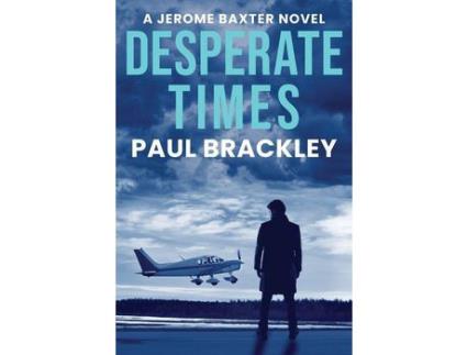 Livro Desperate Times de Paul Brackley ( Inglês )