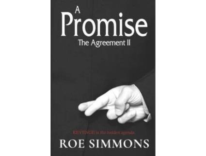Livro A Promise, The Agreement Ii: Revenge Is The Hidden Agenda de R. D. Simmons ( Inglês )