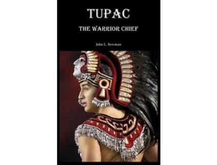 Livro Tupac de John L Bowman ( Inglês )