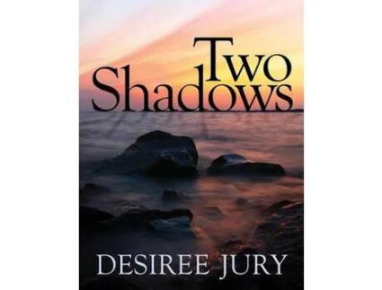 Livro Two Shadows de Desiree Jury ( Inglês )