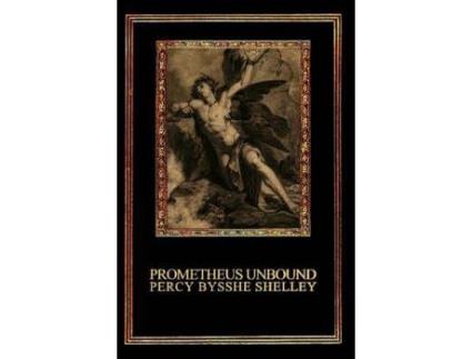 Livro Prometheus Unbound de Percy Shelley ( Inglês )