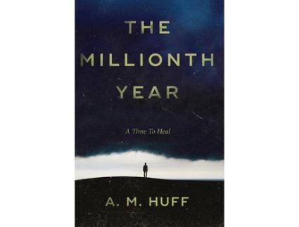 Livro The Millionth Year de A. M. Huff ( Inglês )