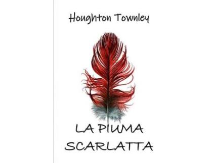 Livro La Piuma Scarlatta: The Scarlet Feather, Italian Edition de Houghton Townley ( Inglês )