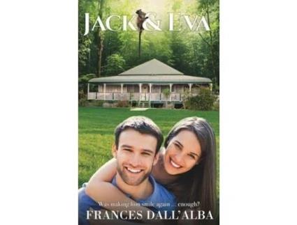 Livro Jack &Amp; Eva: Broody Meets Bubbly ... And A Bunch Of Cuddly Tree Kangaroos. An Emotional And Passionate Contemporary Romance Set In Australia de Frances Dall'Alba ( Inglês )