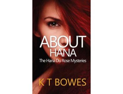 Livro About Hana de K T Bowes ( Inglês )