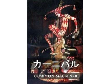 Livro ?????: Carnival, Japanese de Compton Mackenzie ( Inglês )