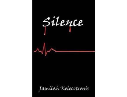 Livro Silence de Jamilah Kolocotronis ( Inglês )