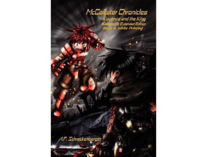Livro Mccallister Chronicles: Kouenza And The King - Black &Amp; White Illustrated Edition de A. P. Schreckenberger ( Inglês )
