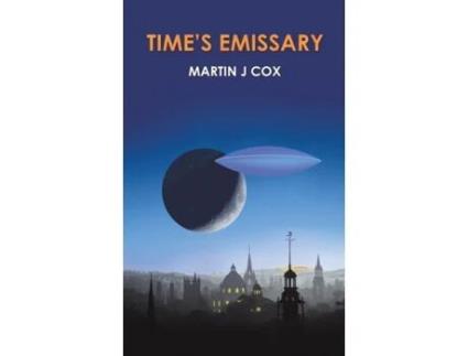 Livro time's emissary de martin j cox (inglês)