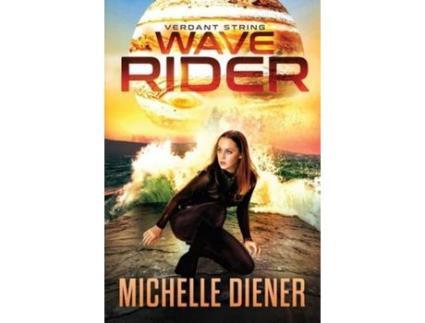 Livro Wave Rider de Michelle Diener ( Inglês )