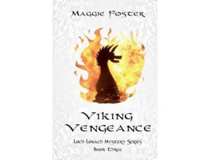 Livro Viking Vengeance: Loch Lonach Mysteries: Book Three de Maggie Foster ( Inglês )