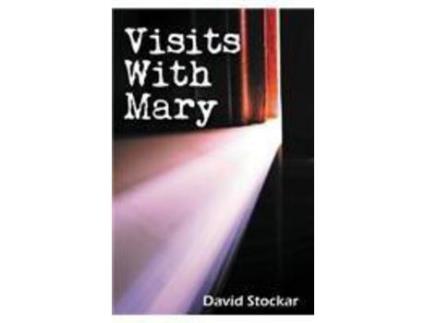 Livro Visits With Mary: A Mystical Mystery de David Stockar ( Inglês )
