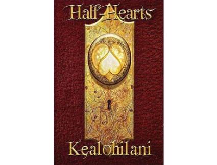 Livro Half-Hearts de Kealohilani ( Inglês )