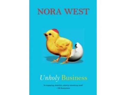 Livro Unholy Business de Nora West ( Inglês )