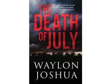 Livro The Death Of July de Waylon Joshua ( Inglês )