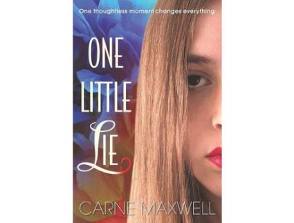 Livro One Little Lie: One Thoughtless Moment Changes Everything de Carne Maxwell ( Inglês )