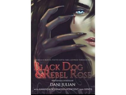 Livro Black Dog And Rebel Rose de Amanda Schrader ( Inglês )