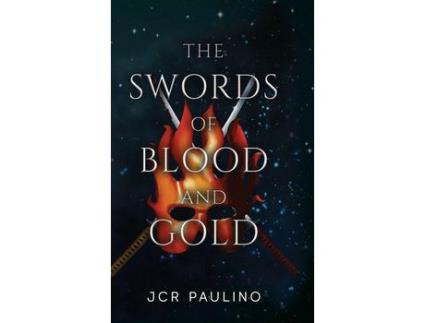 Livro The Swords Of Blood And Gold de JCR Paulino ( Inglês )