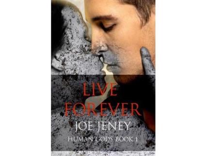 Livro Live Forever de Joe Jeney ( Inglês )