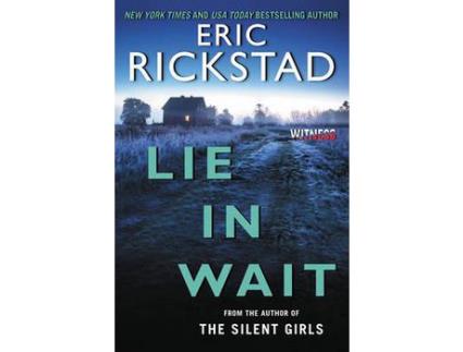 Livro Lie In Wait de Eric Rickstad ( Inglês )