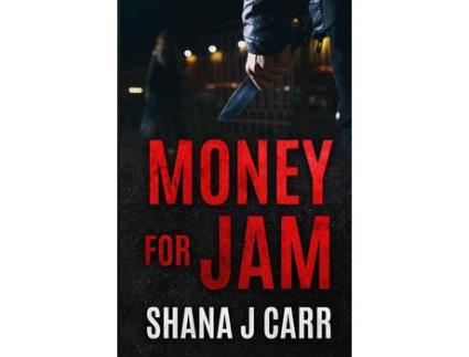 Livro Money For Jam de Shana Carr ( Inglês )