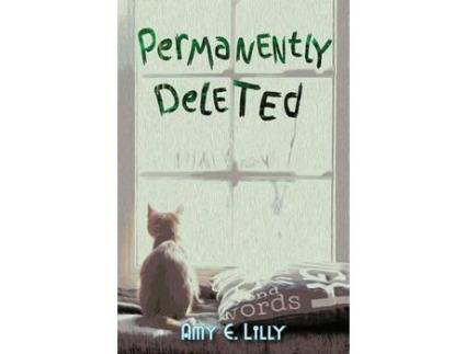 Livro Permanently Deleted de Amy E Lilly ( Inglês )