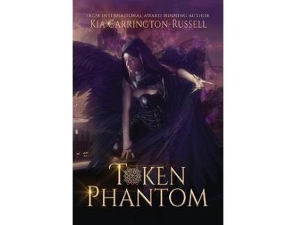 Livro Token Phantom de Kia Carrington-Russell ( Inglês )