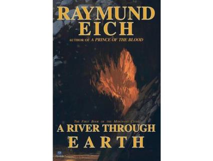 Livro A River Through Earth de Raymund Eich ( Inglês )