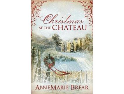 Livro Christmas At The Chateau de AnneMarie Brear ( Inglês )