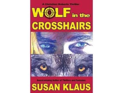 Livro Wolf In The Crosshairs de Susan Klaus ( Inglês )