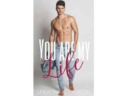 Livro You Are My Life: Love At First Sight de Linda Pankow ( Inglês )