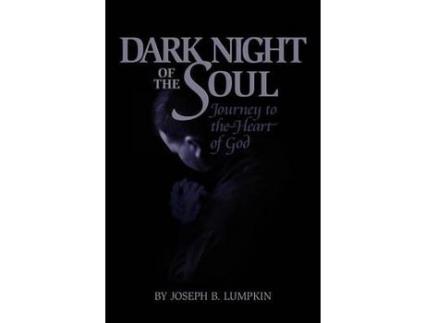 Livro Dark Night Of The Soul de Joseph B. Lumpkin ( Inglês )
