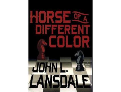 Livro Horse Of A Different Color: A Mecana Novel de John L. Lansdale ( Inglês )