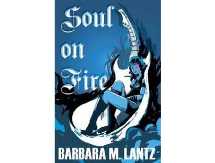 Livro Soul On Fire de Barbara M. Lantz ( Inglês )