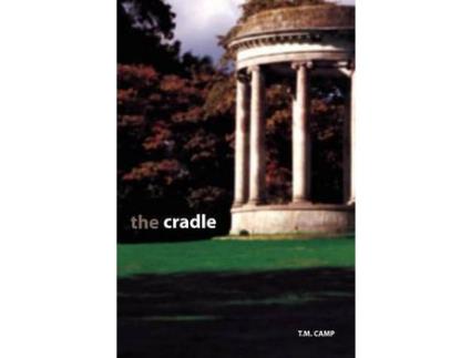 Livro The Cradle de T.M. Camp ( Inglês )