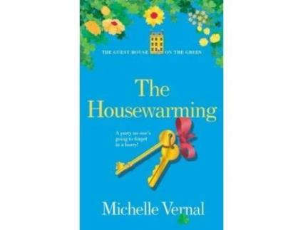 Livro The Housewarming de Michelle Vernal ( Inglês )